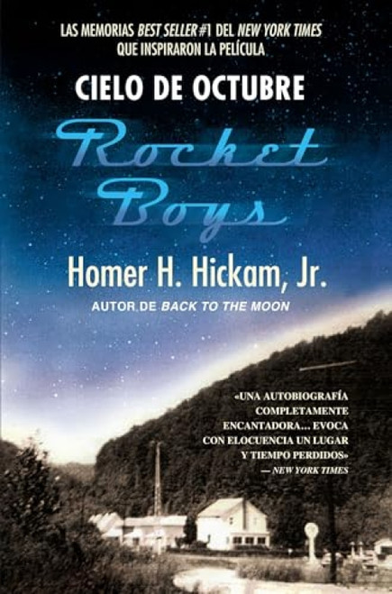 Cielo de octubre (Rocket Boys) (Spanish Edition) by Homer Hickam, 9780718074128