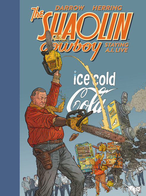 Shaolin Cowboy: Staying A.I.Live by Geof Darrow, 9781506756080