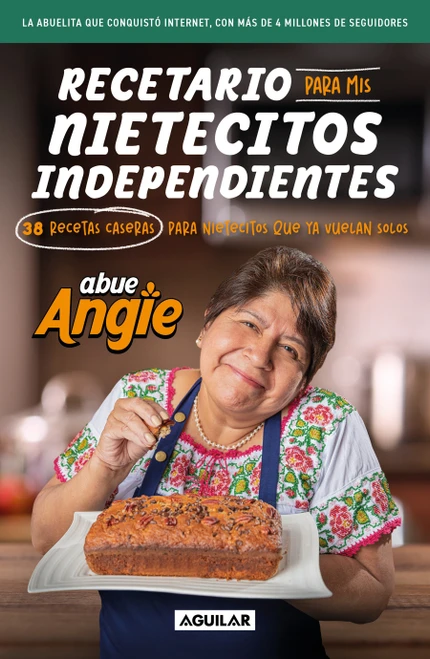 Recetario para mis nietecitos independientes / Recipe Cookbook for My Independent Grandkids (Spanish Edition) by Abue Angie, 9786073876544