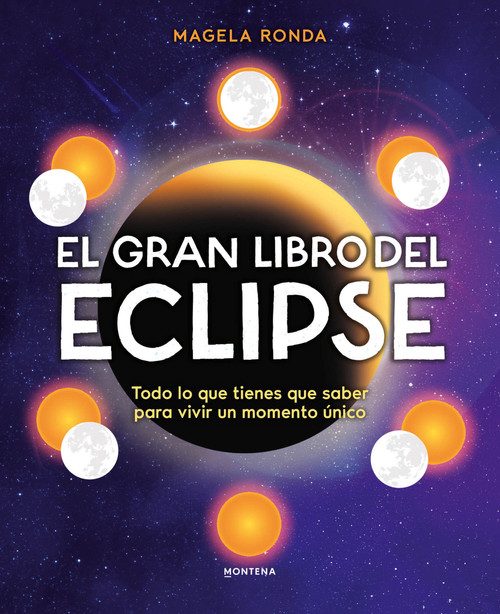 El gran libro del eclipse / The Great Book of the Eclipse (Spanish Edition) by Magela Ronda, 9791388222122