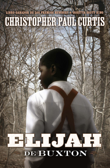 Elijah de Buxton / (Spanish Edition) by Christopher Paul Curtis, 9798890987679