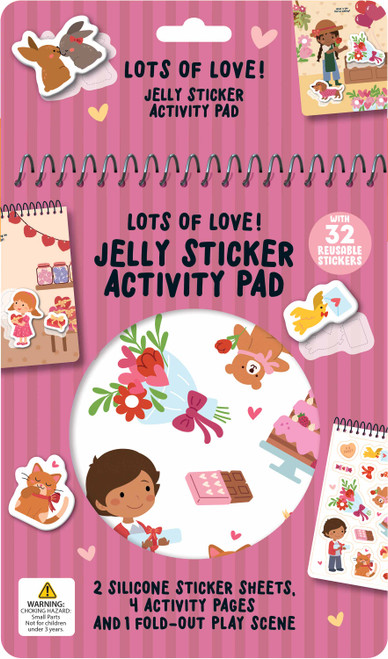 Lots of Love! Jelly Sticker Activity Pad (With 32 Reusable Stickers, 2 Silicone Sticker Sheets, 4 Activity Pages and 1 Fold-Out Play Scene) by Dover Publications, 9780486857923