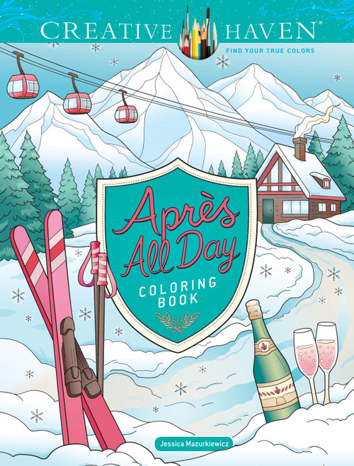 Creative Haven Après All Day Coloring Book by Jessica Mazurkiewicz, 9780486858128