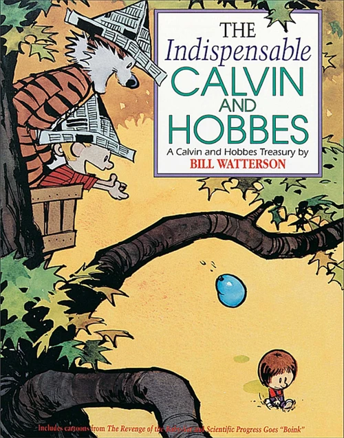 The Indispensable Calvin and Hobbes (A Calvin and Hobbes Treasury) by Bill Watterson, 9780836218985