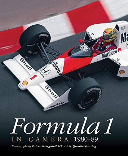 Formula 1 in Camera 1980-89 by Quentin Spurring, 9780992820978