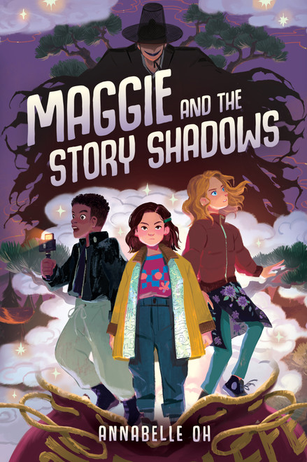 Maggie and the Story Shadows by Annabelle Oh, 9781368114158