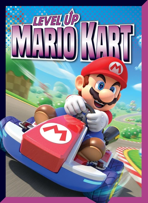 Level Up Mario Kart by Lori Dittmer, 9798895780800