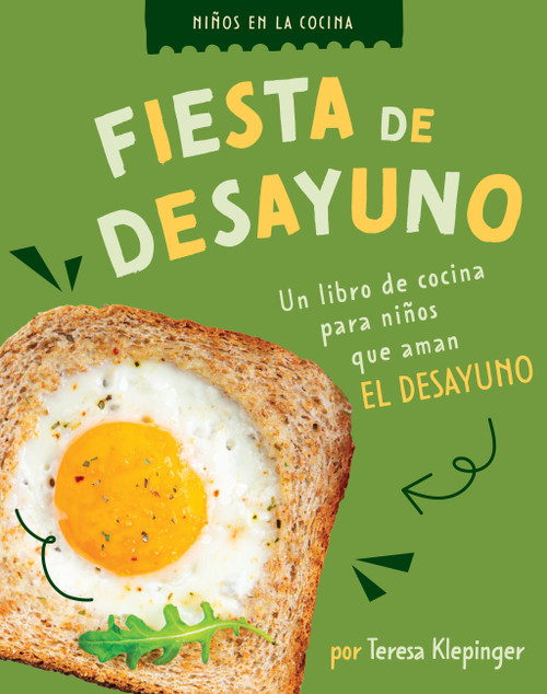 Fiesta de desayuno (Un libro de cocina para niños que aman el desayuno) (Spanish Edition) by Teresa Klepinger, 9798896859468