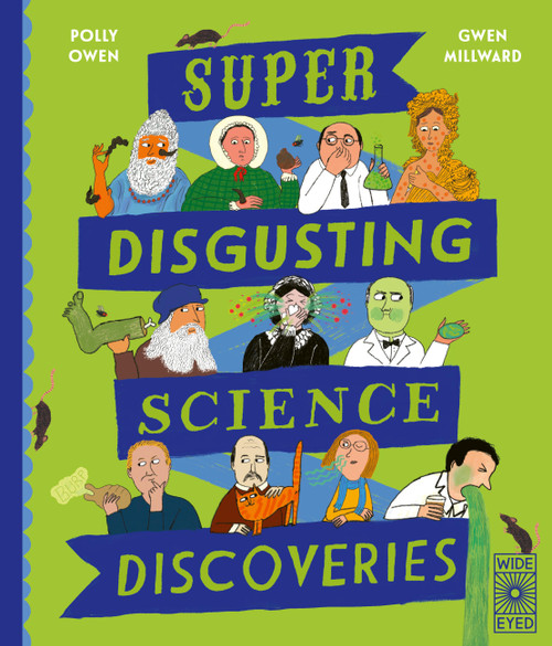 Super-Disgusting Science Discoveries by Polly Owen, Gwen Millward, 9781836009283