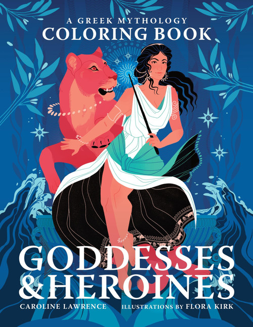 Goddesses and Heroines: A Greek Mythology Coloring Book by Caroline Lawrence, 9781846018039