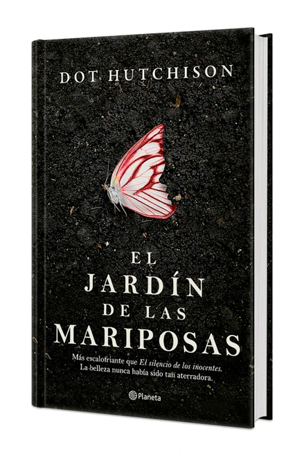 El jardín de las mariposas (Edición Tapa Dura) / The Butterfly Garden (Spanish Edition) by Dot Hutchison, 9786070773907