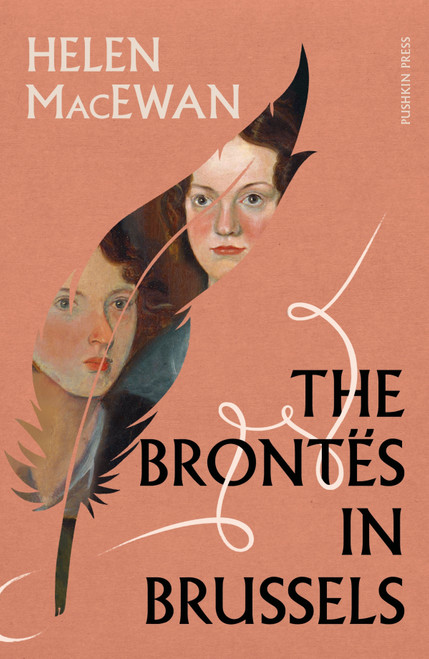 The Brontës in Brussels by Helen Macewan, 9781805680345