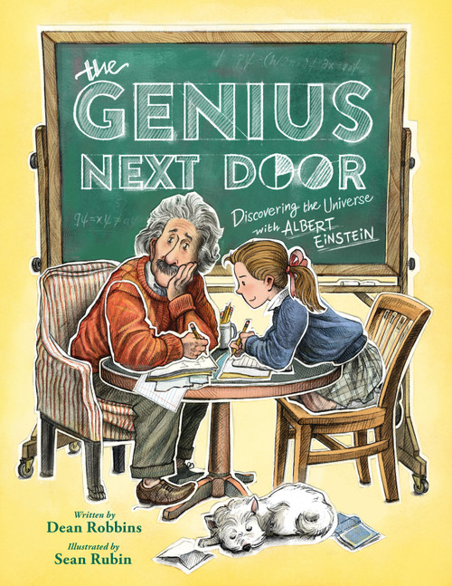 The Genius Next Door: Discovering the universe with Albert Einstein by Dean Robbins, Sean Rubin, 9781546179566