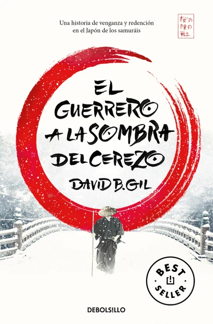 El guerrero a la sombra del cerezo / The Warrior in the Shadow of the Cherry Tree (Spanish Edition) by David B. Gil, 9788466352840