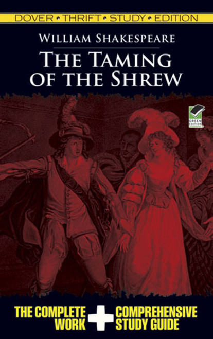 The Taming of the Shrew Thrift Study Edition by William Shakespeare, 9780486475806