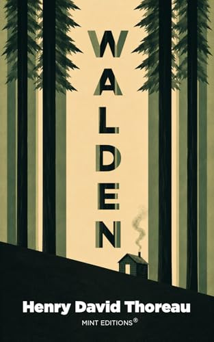 Walden by Henry David Thoreau, Mint Editions, 9798888978139