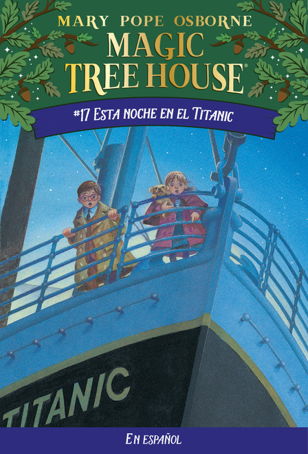 Esta noche en el Titanic / Tonight on the Titanic (Spanish Edition) by Mary Pope Osborne, 9781933032474