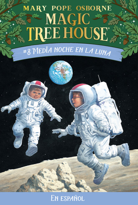 Medianoche en la Luna / Midnight on the Moon (Spanish Edition) by Mary Pope Osborne, 9781930332690