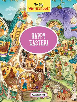 My Big Wimmelbook®-Happy Easter! by Alexandra Helm, Carolin Sommer, 9798893031805