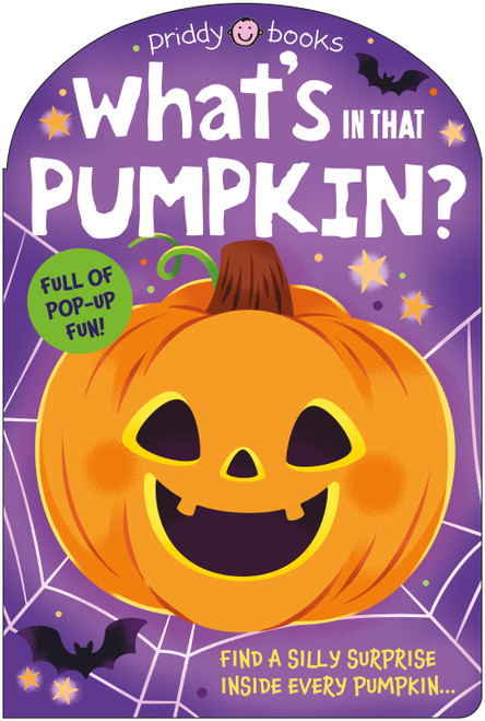 What's in that Pumpkin? (Pop-up Surprise!) (A Halloween Surprise Pop-up Book) by Priddy Books, 9781684497133