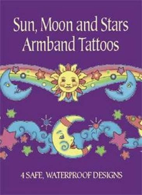 Sun, Moon and Stars Armband Tattoos (Miniature Edition) by Anna Pomaska, 9780486426426