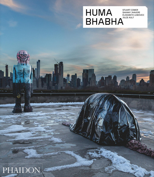 Huma Bhabha by Huma Bhabha, Shanay Jhaveri, Dan Nadel, Danielle Shang, Jason Schmidt, 9781838667757