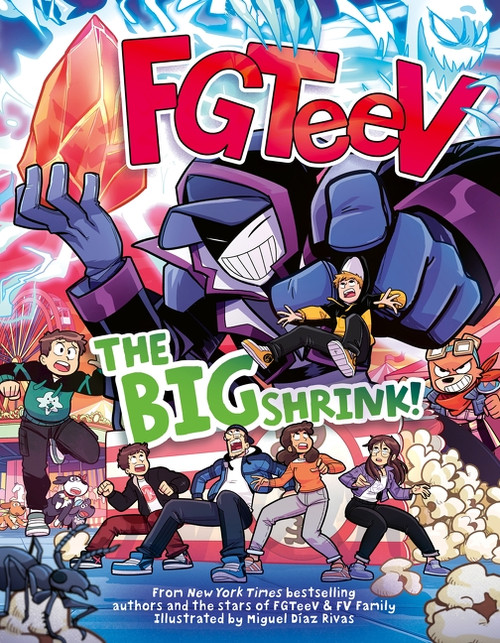 FGTeeV: The Big Shrink! (A Graphic Novel) by FGTeeV, Miguel Díaz Rivas, 9780063349544