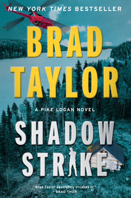 Shadow Strike (A Pike Logan Novel) by Brad Taylor, 9780063433205