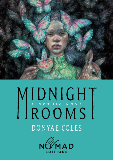 Midnight Rooms (Nomad Edition) (A Gothic Novel) (Miniature Edition) by Donyae Coles, 9780063587144