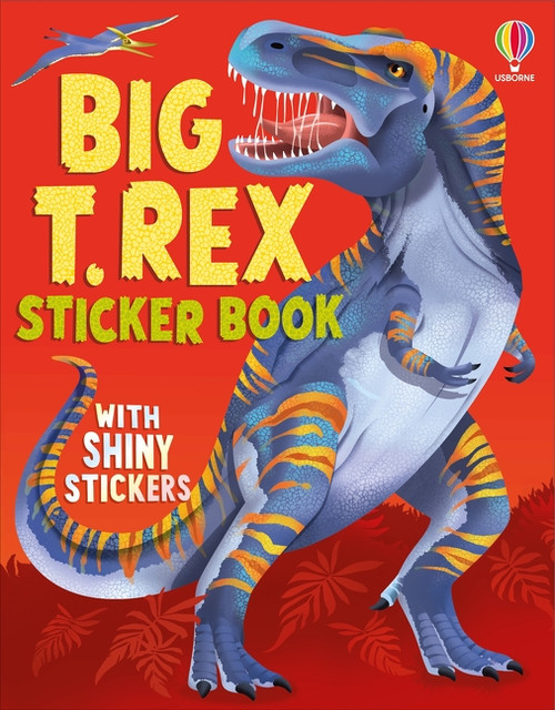 Big T Rex Sticker Book by Emily Bone, Rebecca Mills, 9781806461370
