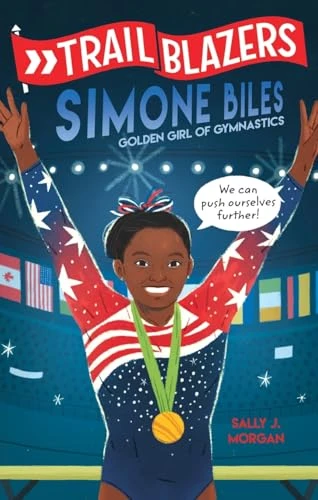 Trailblazers: Simone Biles by Sally J. Morgan, 9798217452507