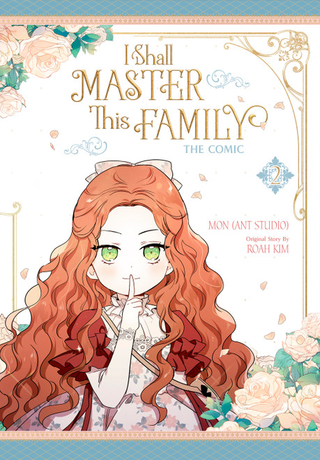 I Shall Master This Family, Volume 2 (The Comic) by Mon, ANT Studio, Roah Kim, 9798217224272