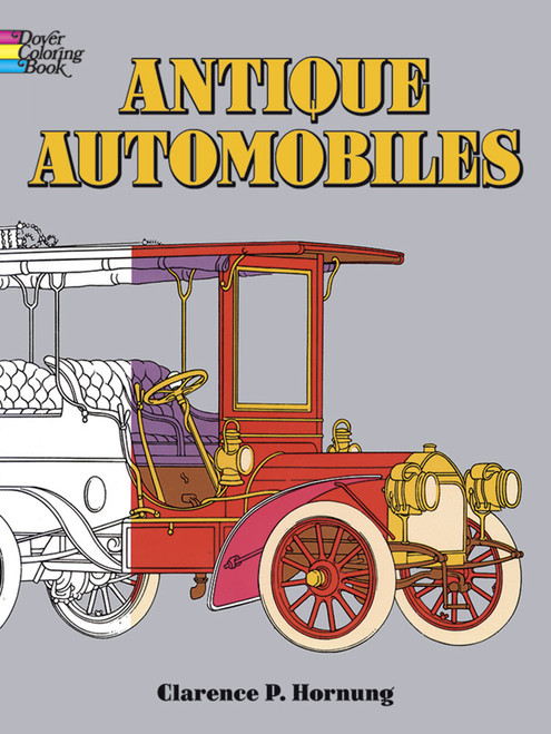 Antique Automobiles Coloring Book by Clarence Hornung, 9780486227429