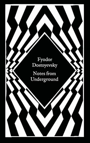 Notes from Underground by Fyodor Dostoyevsky, Ronald Wilks, Coralie Bickford-Smith, 9780241820254