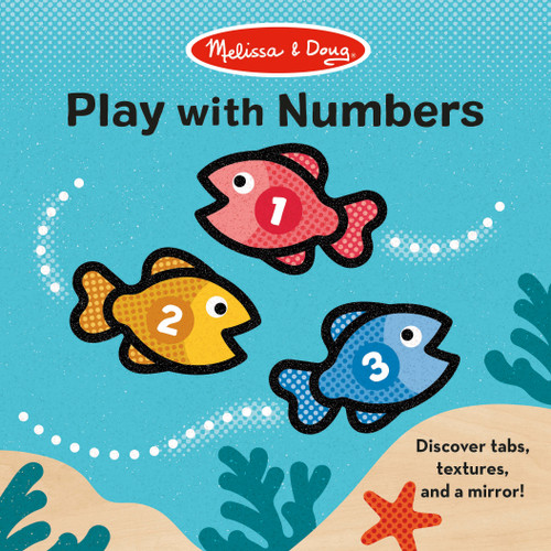 Melissa & Doug: Play with Numbers (Discover tabs, textures, and a mirror!) by Caroline Browne, Adam Howling, 9798217251667