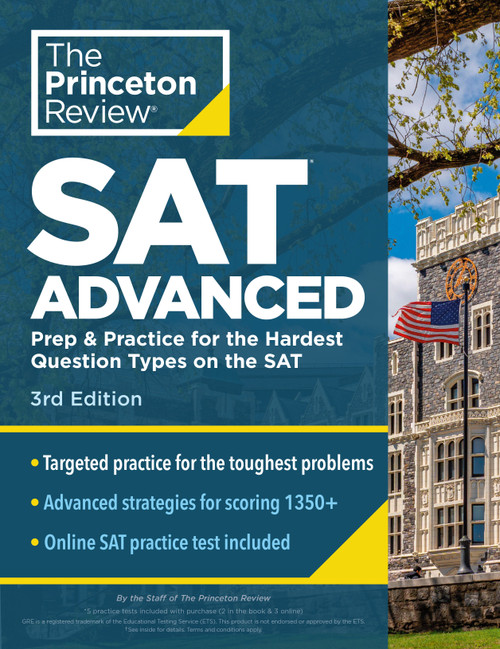 SAT Advanced, 3rd Edition (Prep & Practice for the Hardest Question Types on the SAT) by The Princeton Review, 9798217237074