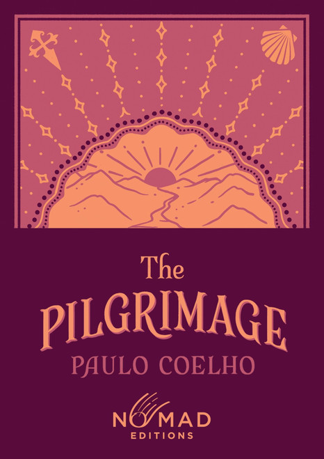 The Pilgrimage (Nomad Edition) (Miniature Edition) by Paulo Coelho, Julia Sanches, 9780063589582