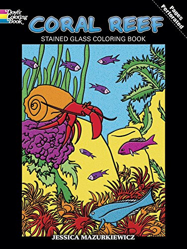 Coral Reef Stained Glass Coloring Book by Jessica Mazurkiewicz, 9780486467894