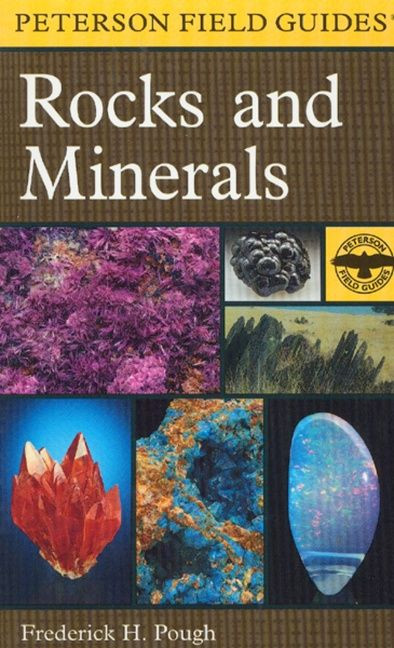 A Peterson Field Guide To Rocks And Minerals by Frederick H. Pough, 9780395910962