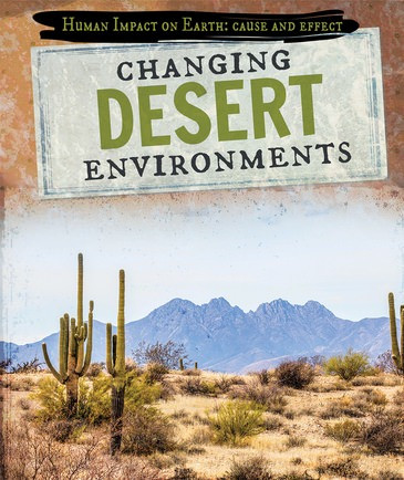 Changing Desert Environments by Lisa McPartland, 9781725300224