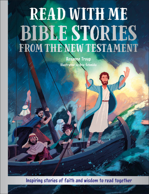 Read With Me Bible Stories from the New Testament (Inspiring Stories of Faith and Wisdom to Read Together) by DK, Roxanne Troup, 9798217134540