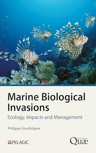 Marine Biological Invasions by Philippe  Goulletquer, 9781784276553