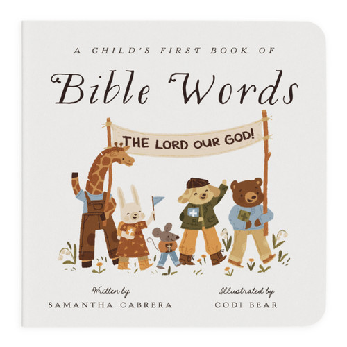 A Child's First Book of Bible Words by Samantha Cabrera, Codi Bear, 9781966828204