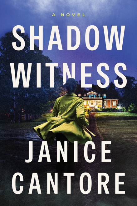 Shadow Witness by Janice Cantore, 9798400519000
