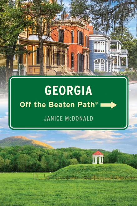 Georgia Off the Beaten Path® by Janice McDonald, 9781493093847