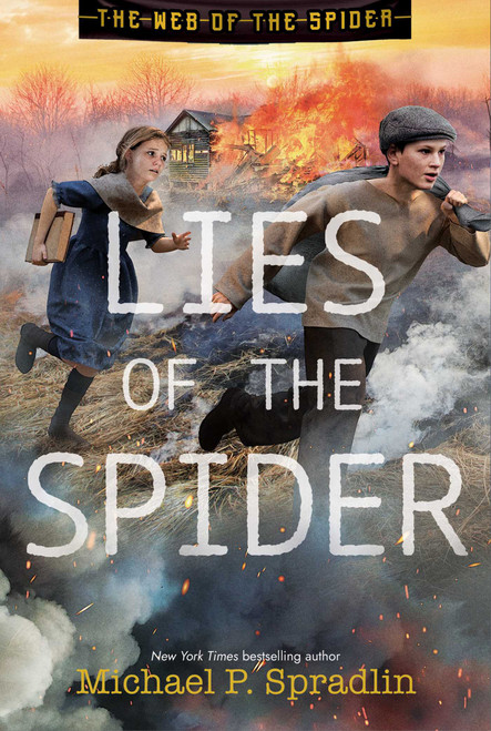 Lies of the Spider by Michael P. Spradlin, 9781665947299