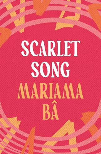 Scarlet Song by Mariama Bâ, 9781035930449