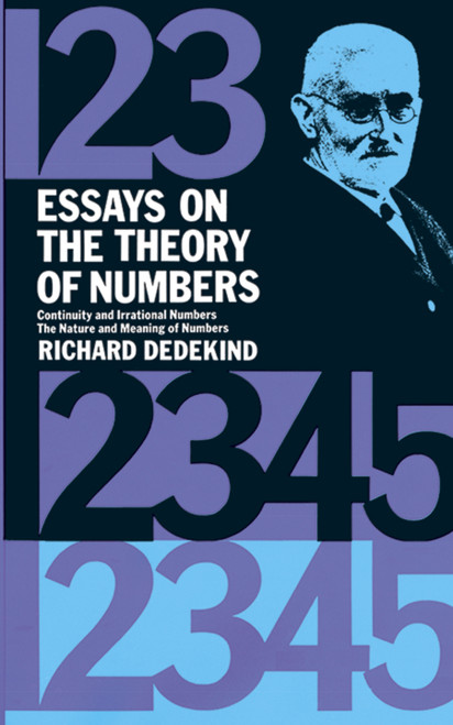 Essays on the Theory of Numbers by Richard Dedekind, 9780486210100