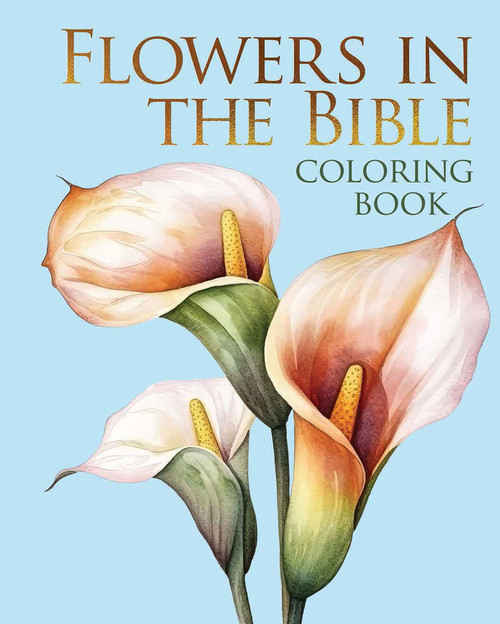 Flowers in the Bible Coloring Book by Editors of Thunder Bay Press, 9781667214313