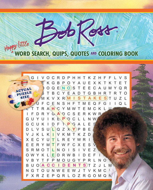 Bob Ross Happy Little Word Search, Quips, Quotes and Coloring Book by Editors of Thunder Bay Press, 9781667214498